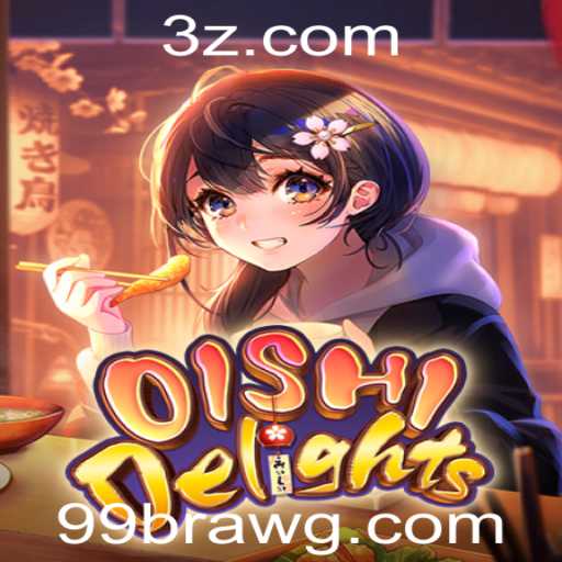 OishiDelights: Descubra o Fascinante Mundo de Jogos Interativos com 99bra login